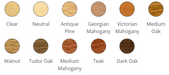 A color swatch chart showing ten circular wood finish options labeled Clear, Neutral, Antique Pine, Georgian Mahogany, Victorian Mahogany, Medium Oak, Walnut, Tudor Oak, Medium Mahogany, Teak, and Dark Oak.