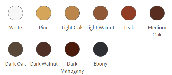 A color swatch chart showing circular wood finish options labeled White, Pine, Light Oak, Light Walnut, Teak, Medium Oak, Dark Oak, Dark Walnut, Dark Mahogany, and Ebony on a white background.